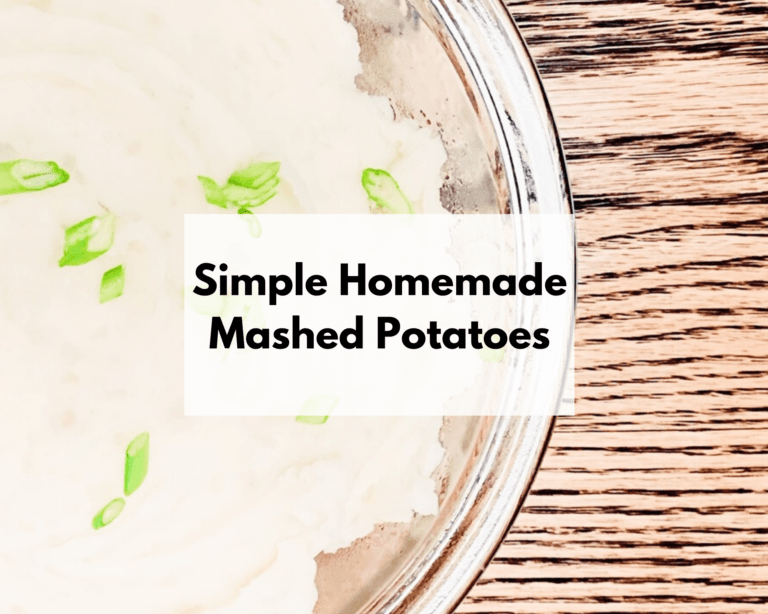 Simple Homemade Mashed Potatoes