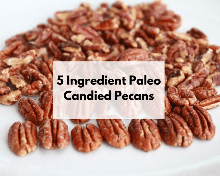 5-Ingredient Paleo Candied Pecans
