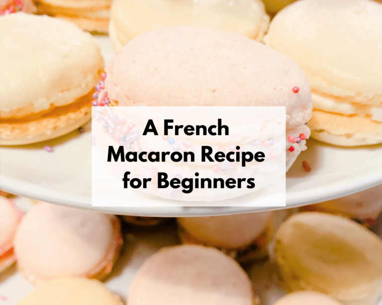 A French Macaron Recipe for Beginners – Freezer Friendly Macarons