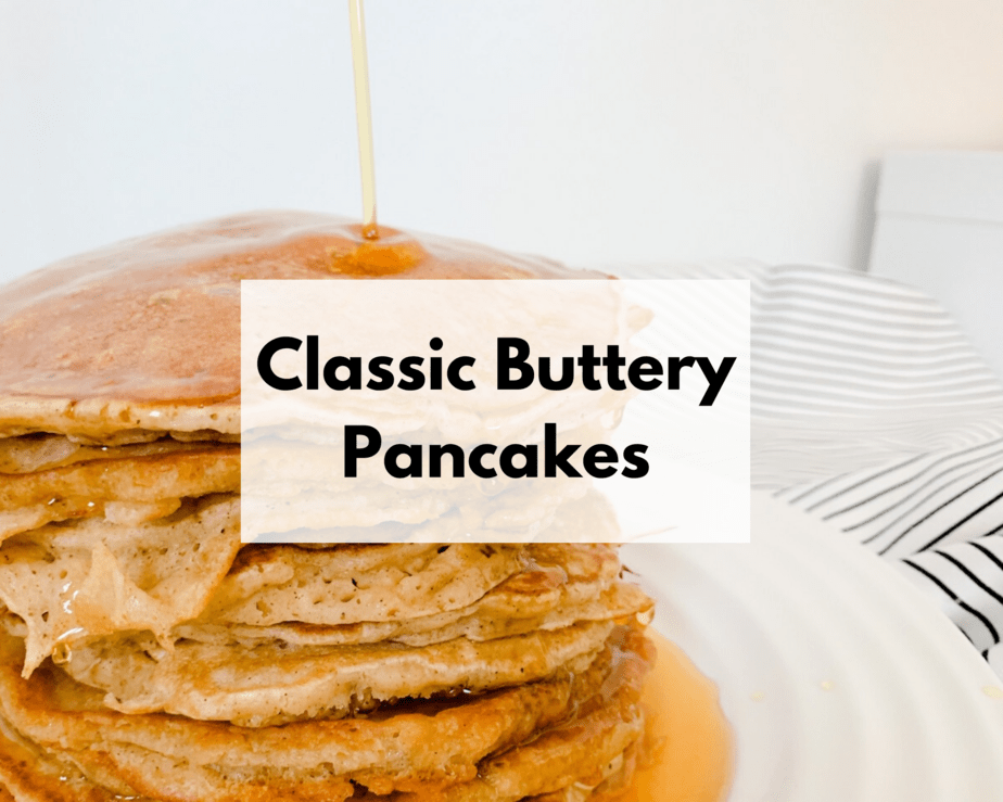 Classic Pancakes Recipe | Classic Buttery Pancakes | The Perfect Pancake | Light and Fluffy Pancakes