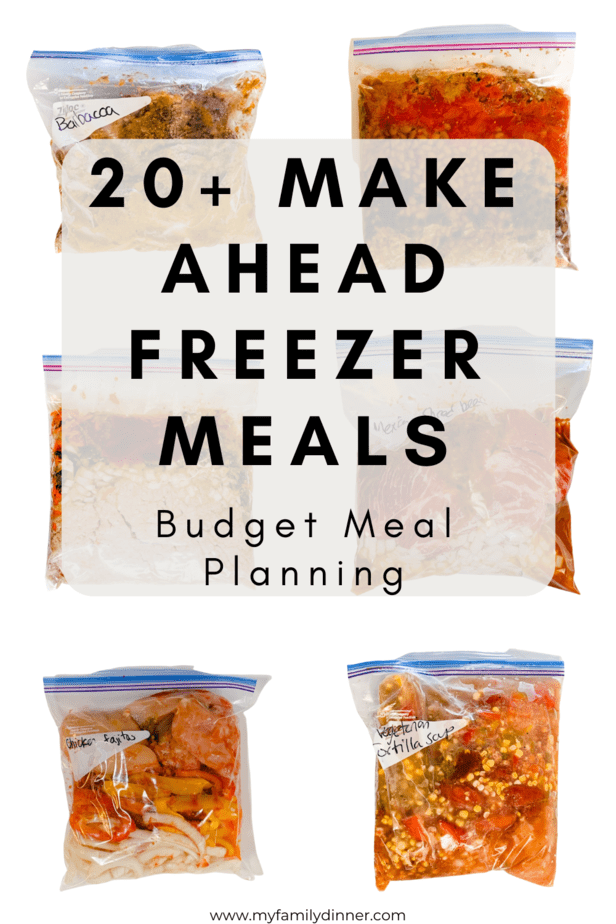 20 Make Ahead Freezer Meal Recipes – My Family Dinner